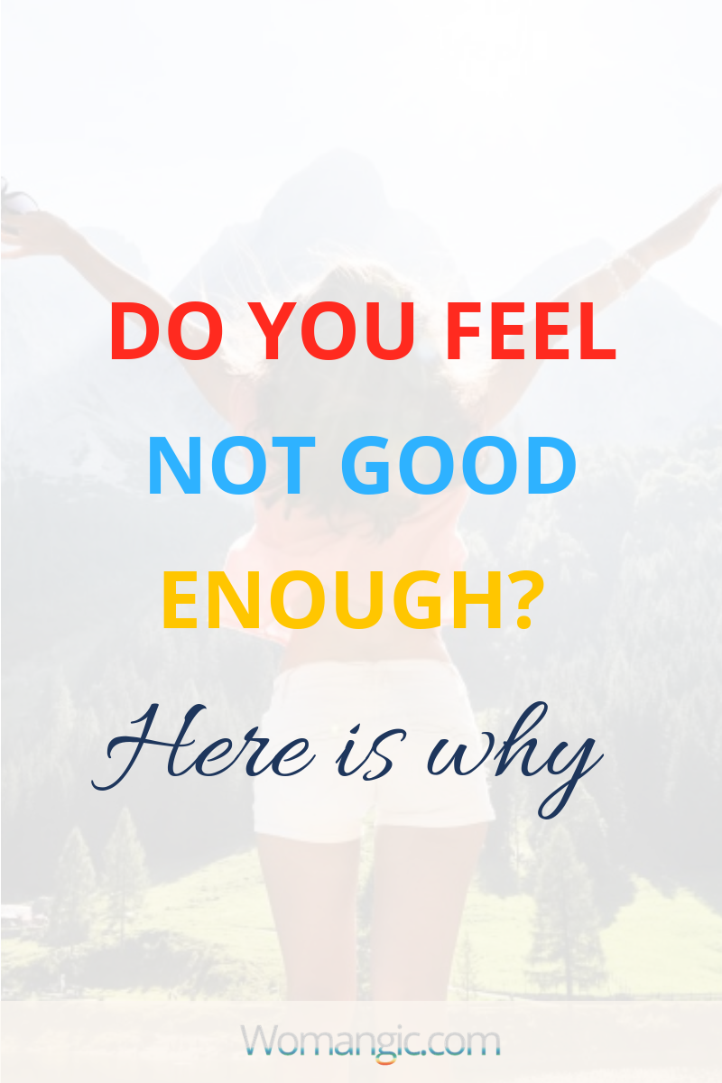 why-do-i-not-feel-good-enough